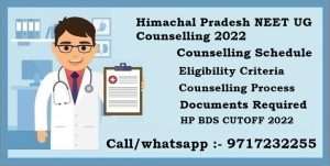 Read more about the article Himachal Pradesh NEET UG Counselling : 2022 – 23, Dates, Cutoff, Merit List, Colleges