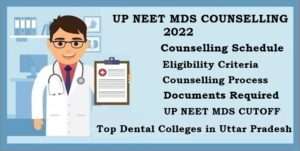 Read more about the article UP NEET MDS Counselling 2022 – Registration Started Soon